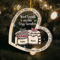 Personalized Good Friends Are Like Cozy Sweaters 2 Layered Mix Ornament 29695 thumb 1