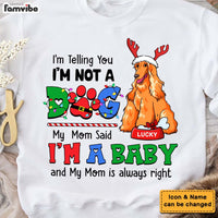 Personalized Gift For Dog Mom My Mom Said I'm A Baby Shirt - Hoodie - Sweatshirt 29710 thumb 1