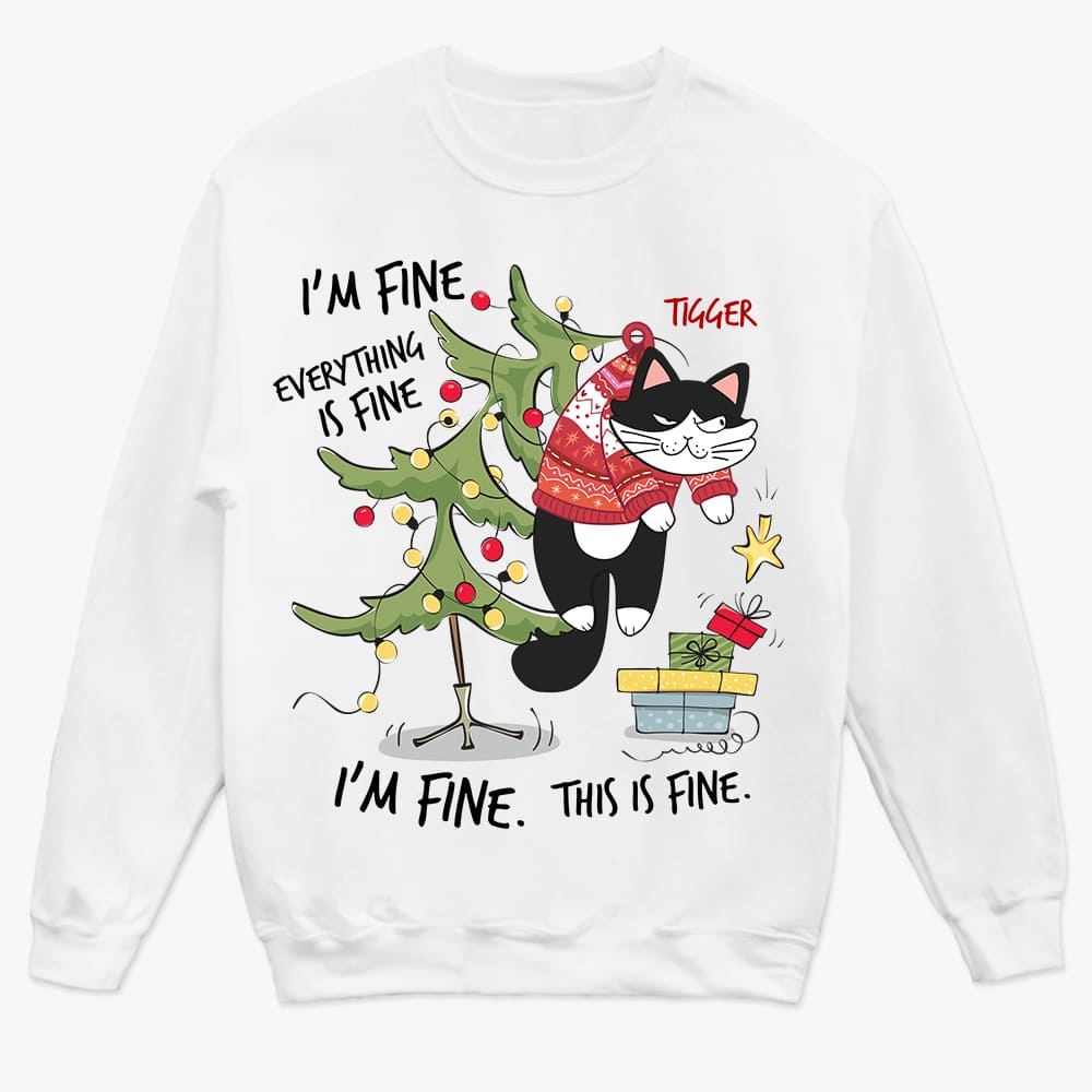 Personalized Gift For Cat Lovers I'm Fine Everything Is Fine Christmas Shirt Hoodie Sweatshirt 29720 Primary Mockup