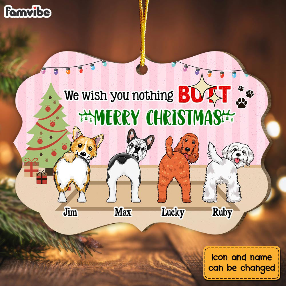 Personalized Gift For Dog Lovers Wish You Nothing Butt Merry Christmas Benelux Ornament 29730 Primary Mockup