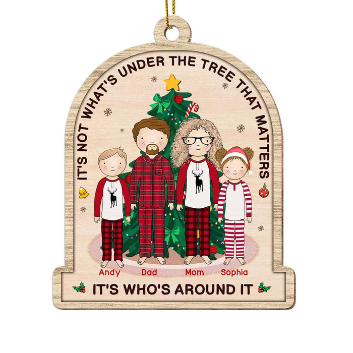Personalized Family Gift It's Not What's Under The Tree Ornament 29802 1