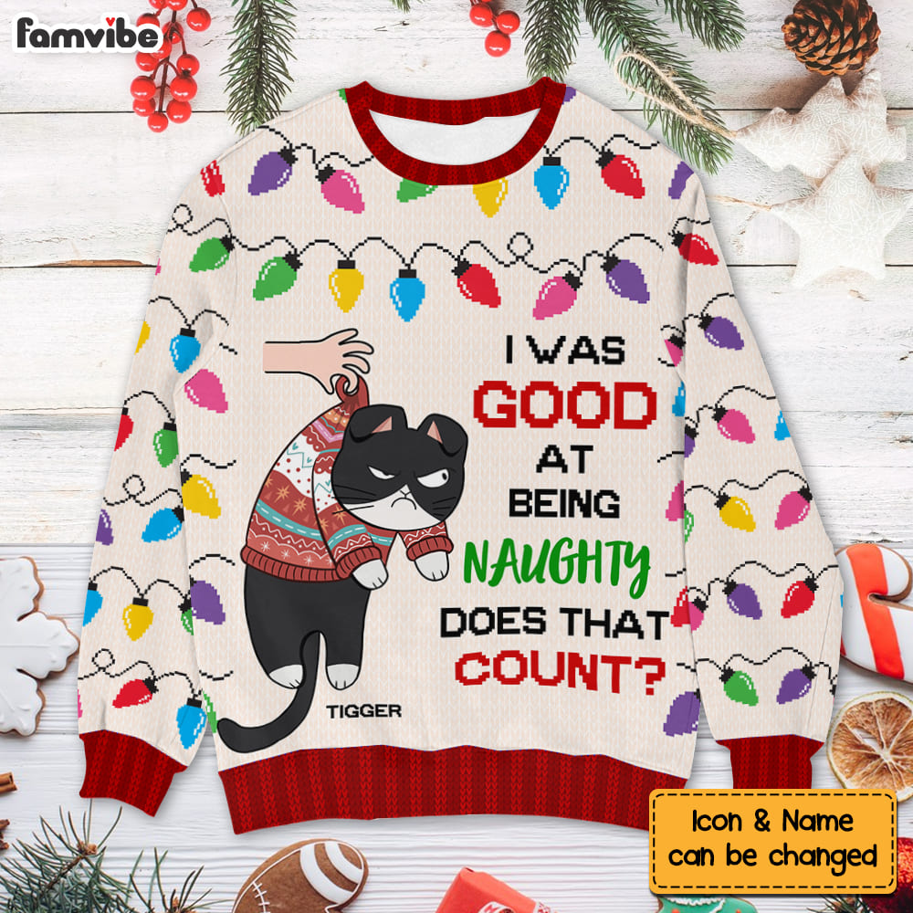Personalized Christmas Gift I Was Good At Being Naughty Cat Ugly Sweater 29889 Primary Mockup