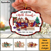 Personalized Friendship Life Is Better With Friends Ornament 29970 thumb 1