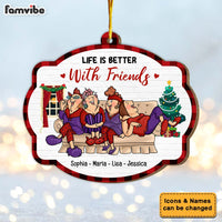 Personalized Friendship Life Is Better With Friends Ornament 29970 thumb 1
