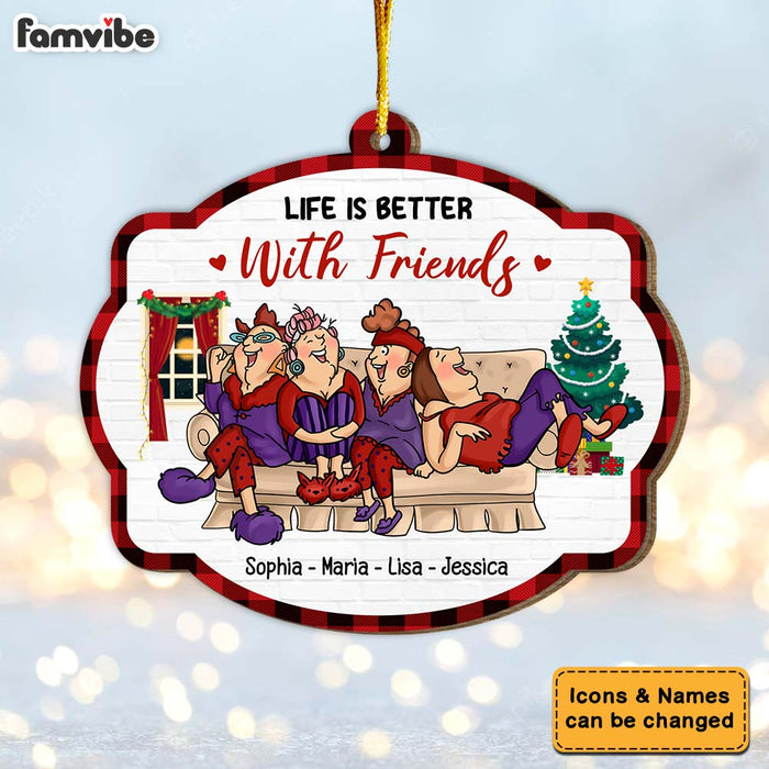 Personalized Friendship Life Is Better With Friends Ornament 29970 1