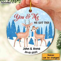 Personalized Deer Couple Gift You & Me We Got This Circle Ornament 29988 thumb 1