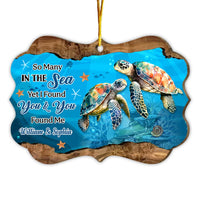 Personalized Couple Turtle So Many In The Sea Yet I Found You & You Found Me Benelux Ornament 29993 thumb 1