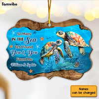 Personalized Couple Turtle So Many In The Sea Yet I Found You & You Found Me Benelux Ornament 29993 thumb 1