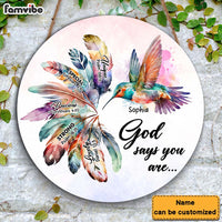 Personalized Gift Hummingbird God Says You Are Round Wood Sign 24970 thumb 1
