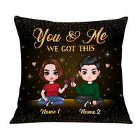 Personalized Couple We Got This Pillow JR245 30O36 thumb 1