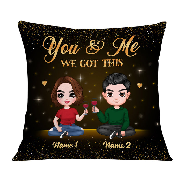 Personalized Couple We Got This Pillow JR245 30O36 1