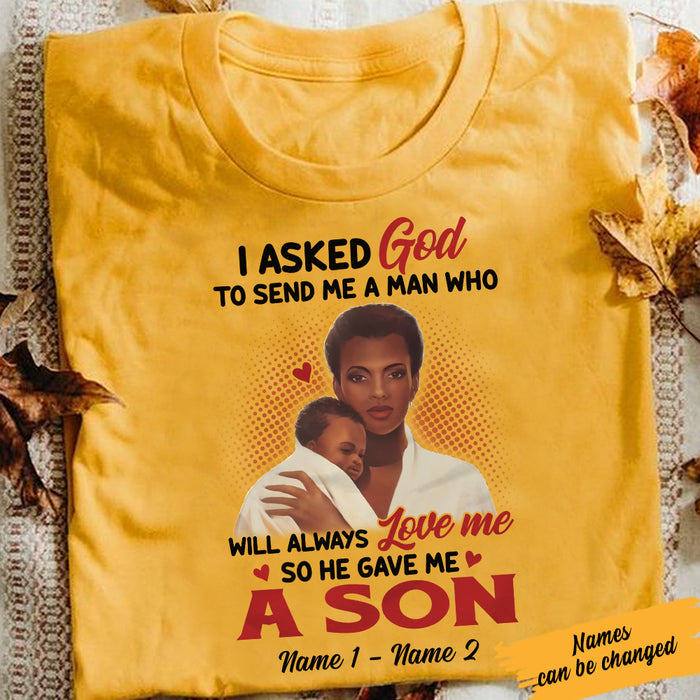 Personalized BWA Mom and Son I Asked God For A Man T Shirt SB101 67O57 1
