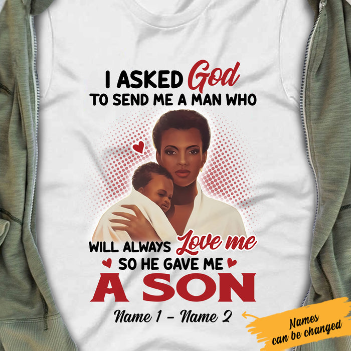 Personalized BWA Mom and Son I Asked God For A Man T Shirt SB101 67O57 1