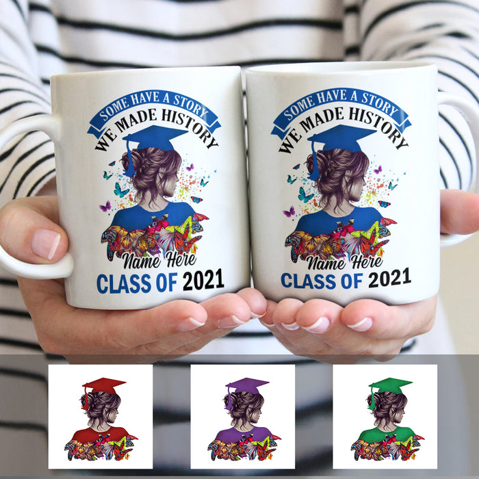 Personalized Graduation Girl Make History Mug MR21 95O34 1
