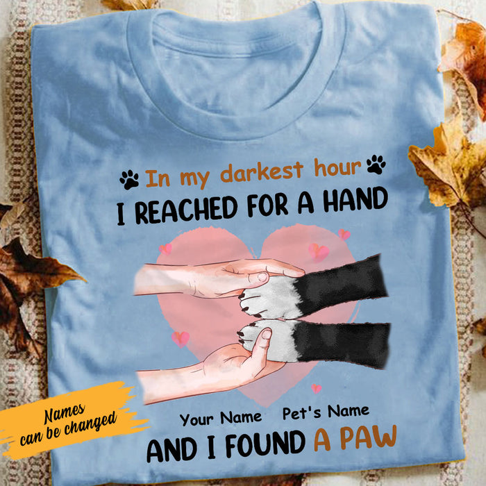 Personalized Dog Mom When I Need A Hand T Shirt MR92 81O58 1