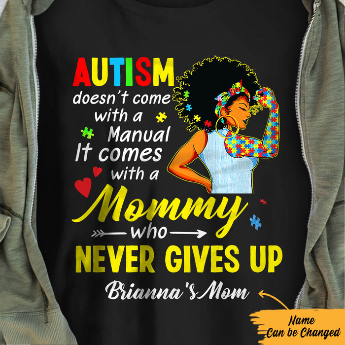 Personalized Autism Mom Black Women Who Never Gives Up T Shirt AG32 73O57 1