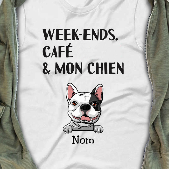 Personalized French Dog Week-ends Chien T Shirt AP152 29O57 1
