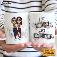 Personalized Like Mother Like Daughter Mug 24381 thumb 1