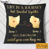 Personalized A Journey Long Distance  Pillow SB251 85O36 1