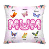 Personalized Gift For Mother Mum We Love You Pillow 32020 1