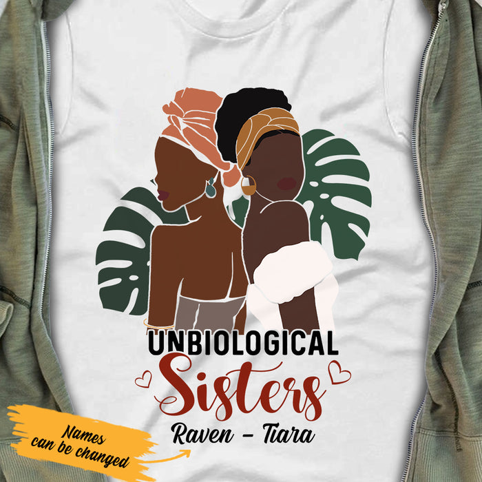 Personalized BWA Friend Unbiological Sisters T Shirt JL302 67O36 1