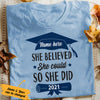 Personalized She Believe She Could T Shirt OB251 73O57 1