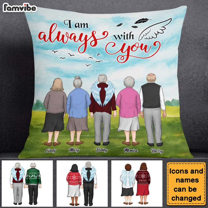 Personalized Gift For Lost Of Friend I Am Always With You Pillow 30047 1