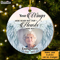 Personalized Memorial Gift Your Wings Were Ready But Our Hearts Were Not Circle Ornament 30088 thumb 1