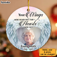 Personalized Memorial Gift Your Wings Were Ready But Our Hearts Were Not Circle Ornament 30088 thumb 1