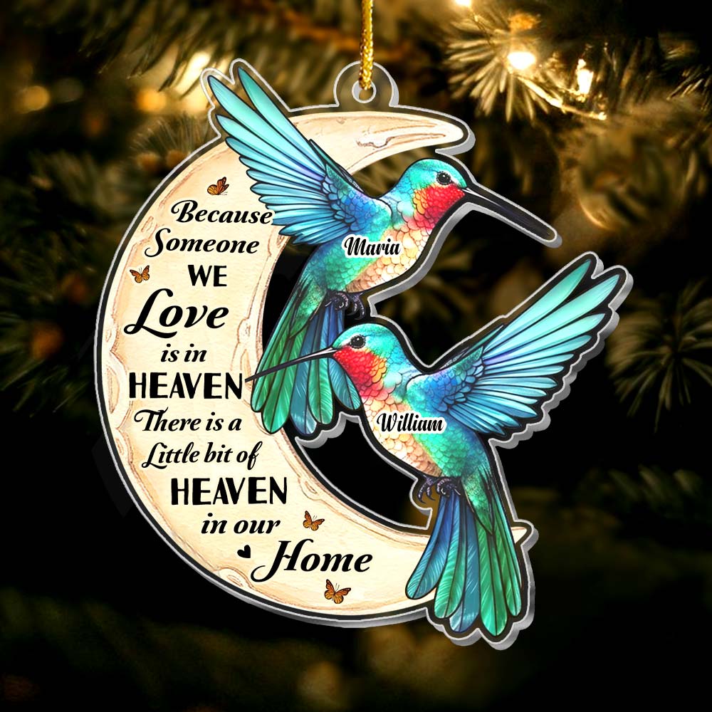 Personalized Because Someone We Love Is In Heaven Memorial Hummingbird Ornament 30101 Primary Mockup
