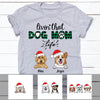 Personalized Living That Dog Mom T Shirt NB24 99O60 1
