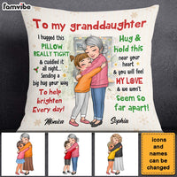 Personalized Gift For Granddaughter Sending A Big Hug Pillow 30272 thumb 1