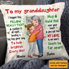 Personalized Gift For Granddaughter Sending A Big Hug Pillow 30272 1