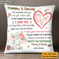 Personalized Baby's First Mommy & Daddy Right Now I Feel The Safest Pillow 30282 thumb 1