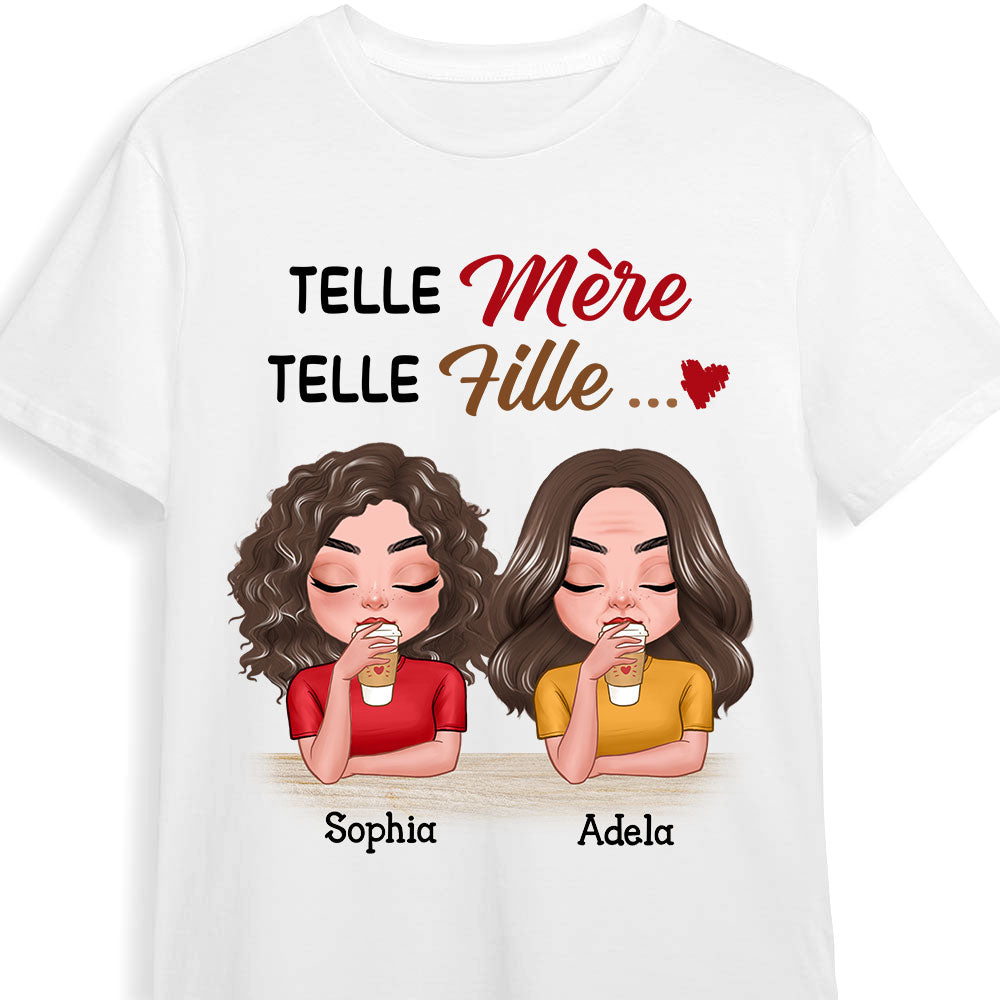 Personalized Gift For Mother Daughter French Telle Mère Telle Fille Shirt Hoodie Sweatshirt 30318 Primary Mockup