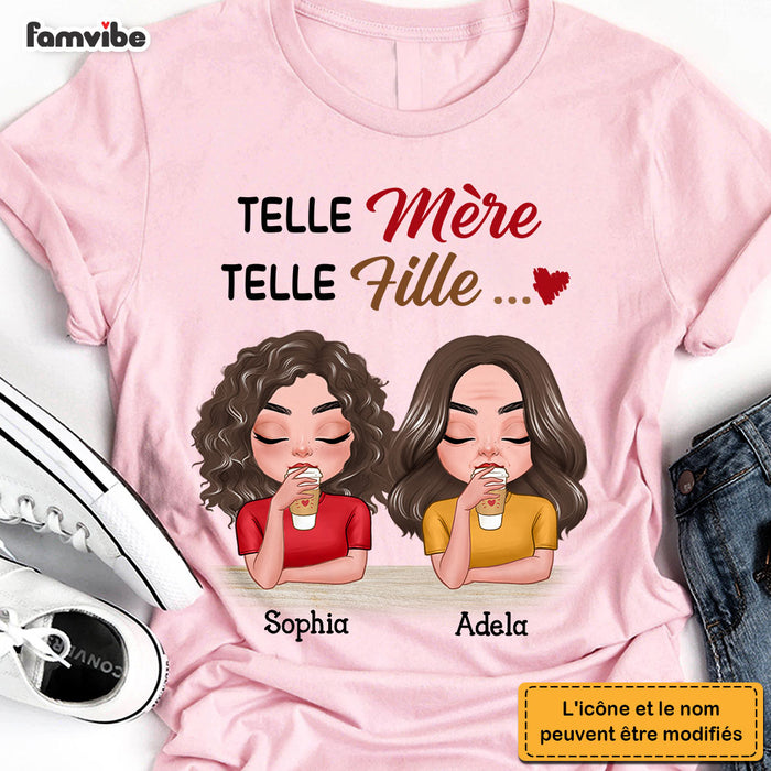 Personalized Gift For Mother Daughter French Telle Mère Telle Fille Shirt - Hoodie - Sweatshirt 30318 1