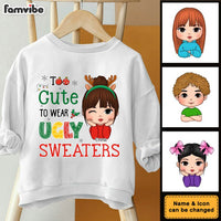 Personalized Christmas Gift For Granddaughter Too Cute To Wear Ugly Sweater Kid T Shirt - Kid Hoodie - Kid Sweatshirt 30357 thumb 1