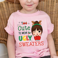 Personalized Christmas Gift For Granddaughter Too Cute To Wear Ugly Sweater Kid T Shirt - Kid Hoodie - Kid Sweatshirt 30357 thumb 1