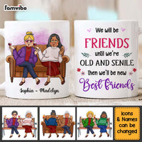 Personalized Gift For Friends We'll Be Friends Until Mug 30374 thumb 1