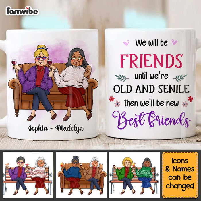 Personalized Gift For Friends We'll Be Friends Until Mug 30374 1