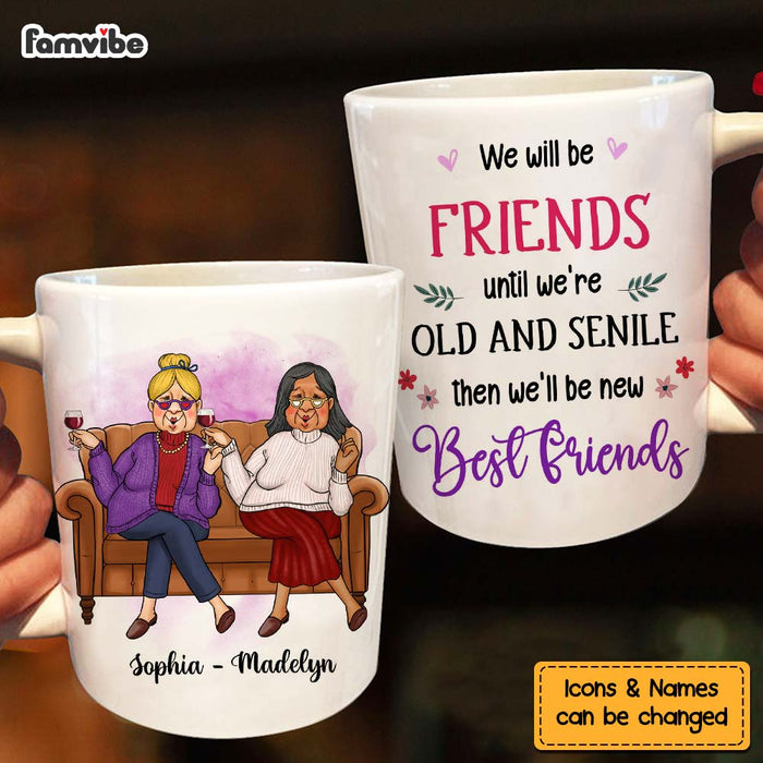 Personalized Gift For Friends We'll Be Friends Until Mug 30374 1
