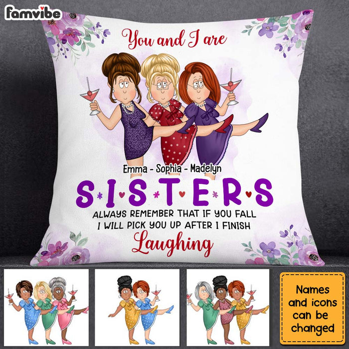 Personalized Gift For Friends Pick You Up After I Finish Laughing Pillow 30409 1