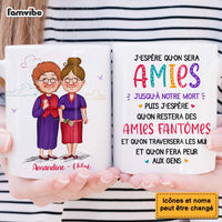 Personalized Gift For Friends J'espère Qu'on Sera Amies Mug 30455 thumb 1