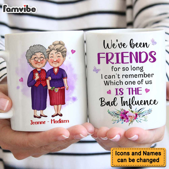 Personalized Gift For Old Friends The Bad Influence Mug 30465 1