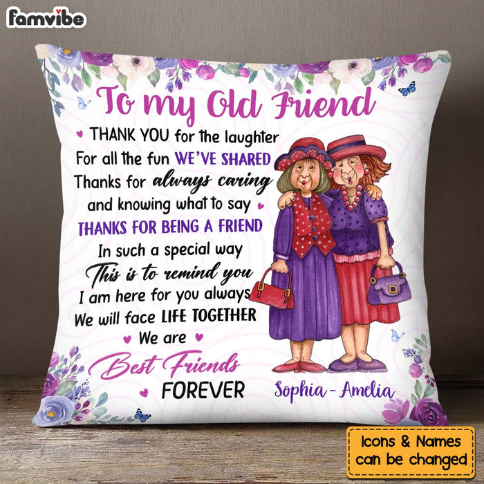 Personalized Gift For Old Friend Thank You For The Laughter Pillow 30476 1