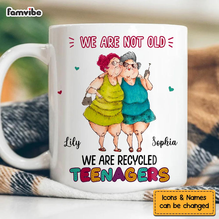 Personalized Gift For Old Friends We Are Recycled Teenagers Mug 30536 1