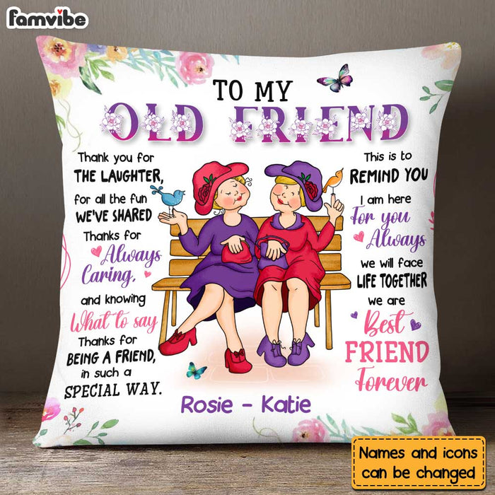 Personalized Gift For Old Friend We Will Face Life Together Pillow 30546 1