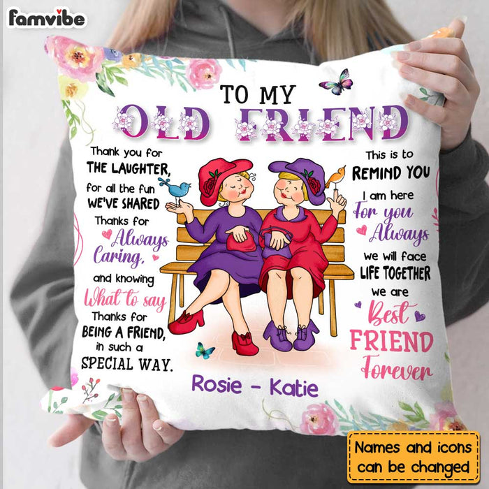 Personalized Gift For Old Friend We Will Face Life Together Pillow 30546 1