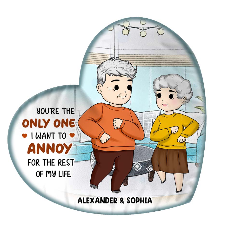 Personalized You're The Only One I Want To Annoy Shaped Pillow 30547 Primary Mockup
