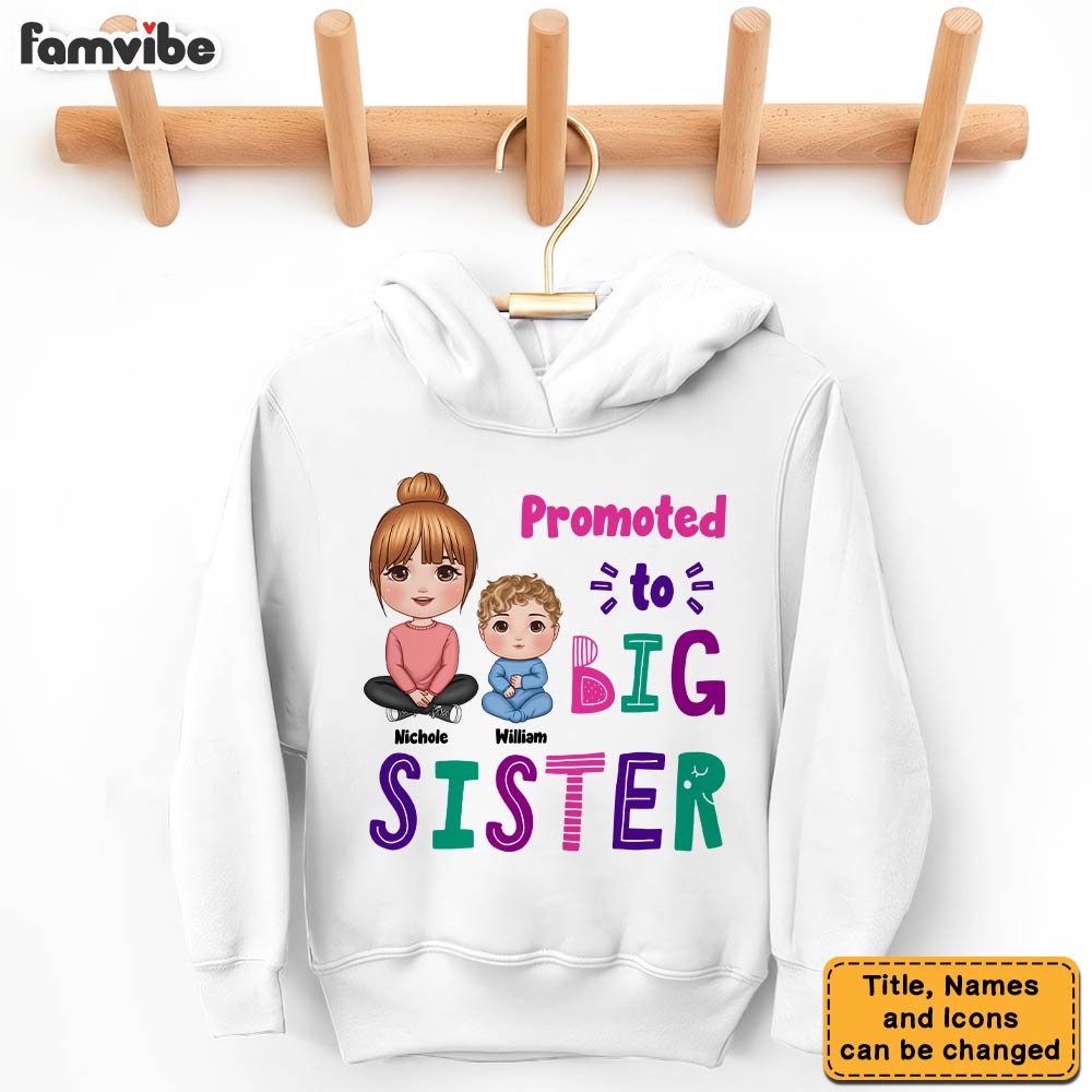 Personalized Gift For Kids Promoted To Big Sister Kid T Shirt - Kid Hoodie - Kid Sweatshirt 30550 Mockup 2